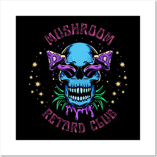 Mushroom Retard Club Posters and Art